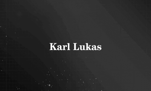 Karl Lukas