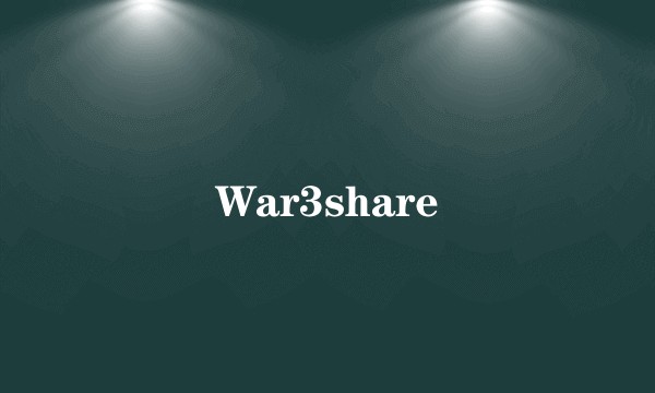 War3share
