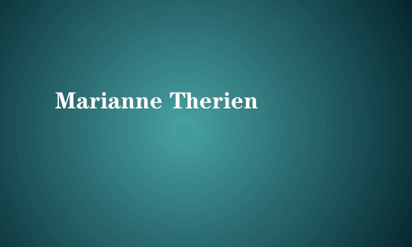 Marianne Therien