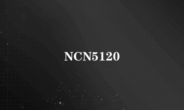 NCN5120
