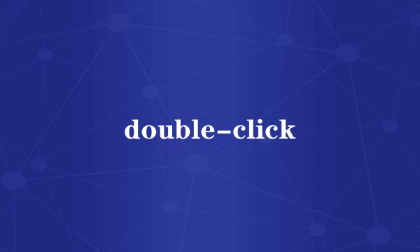 double-click