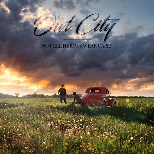 Not All Heroes Wear Capes（Owl City演唱的歌曲）
