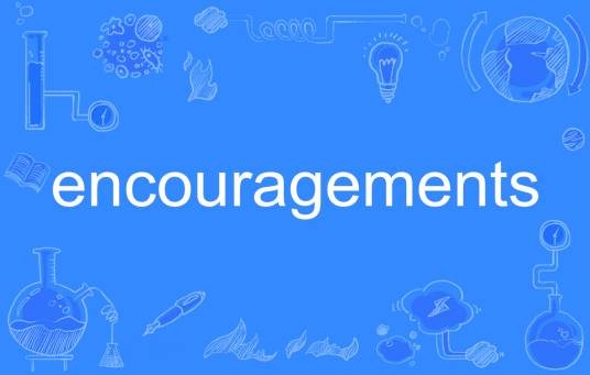 encouragement