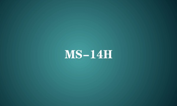 MS-14H