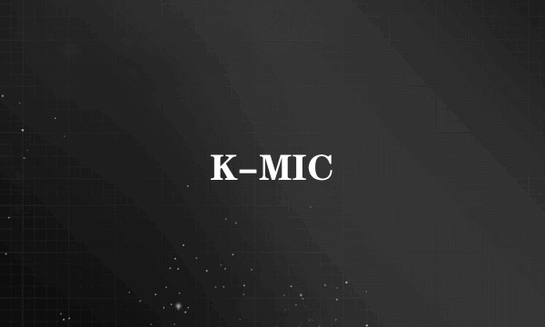 K-MIC