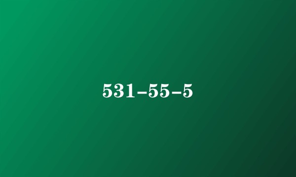 531-55-5