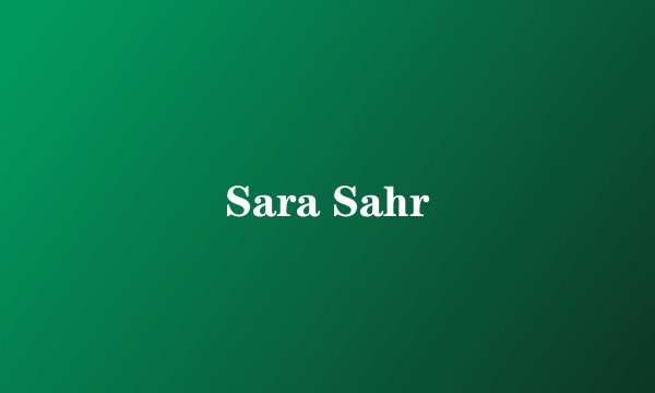 Sara Sahr