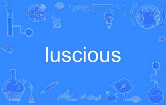 luscious