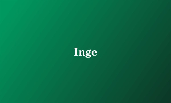 Inge