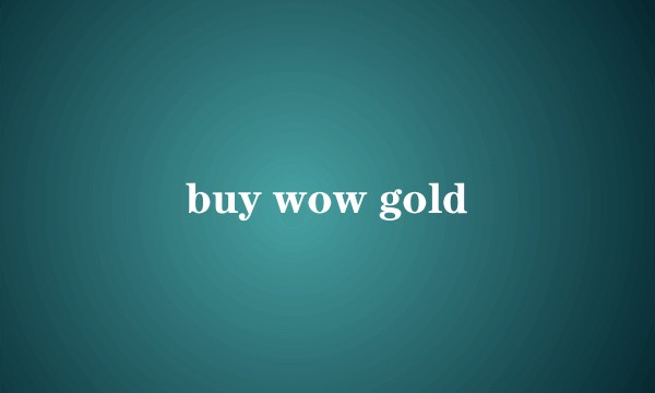 buy wow gold