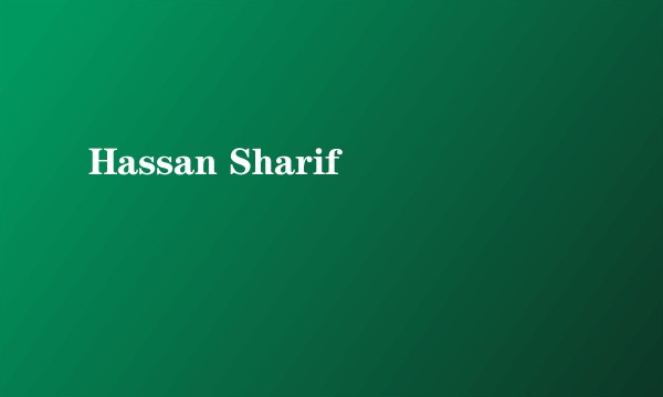Hassan Sharif