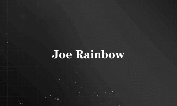 Joe Rainbow
