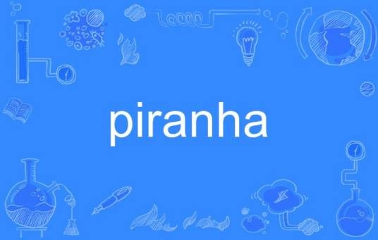 Piranha