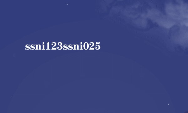 ssni123ssni025